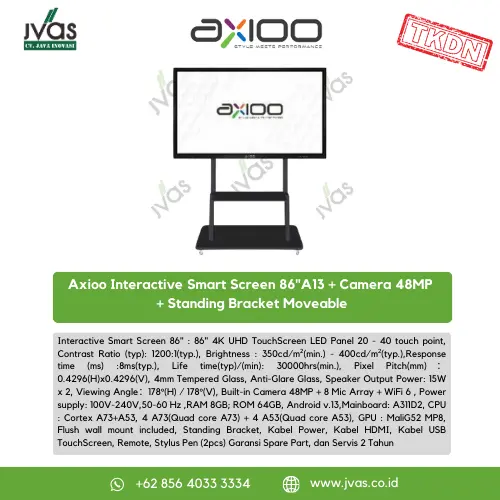 Axioo Interactive Smart Screen 86"A13 + Camera 48MP + Standing Bracket Moveable